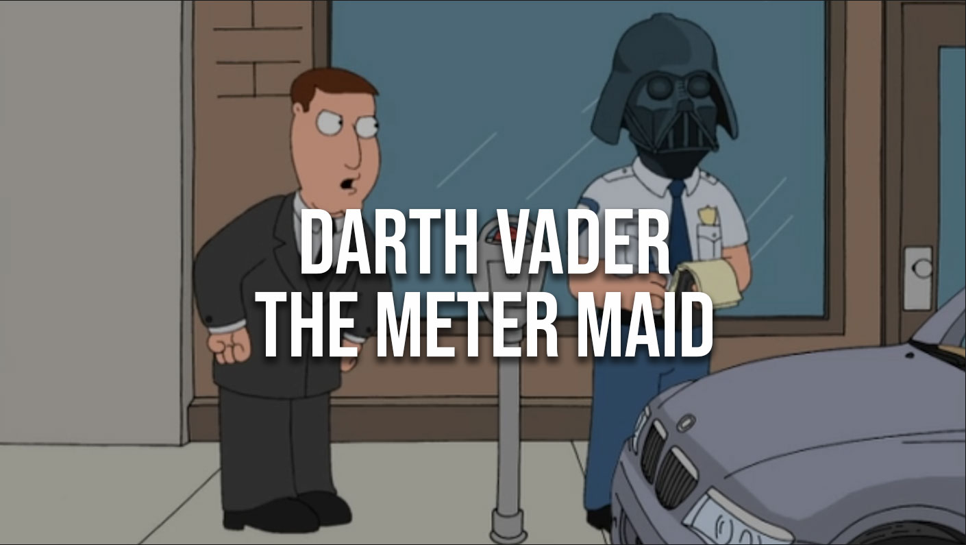 Family Guy: Darth Vader The Meter Maid