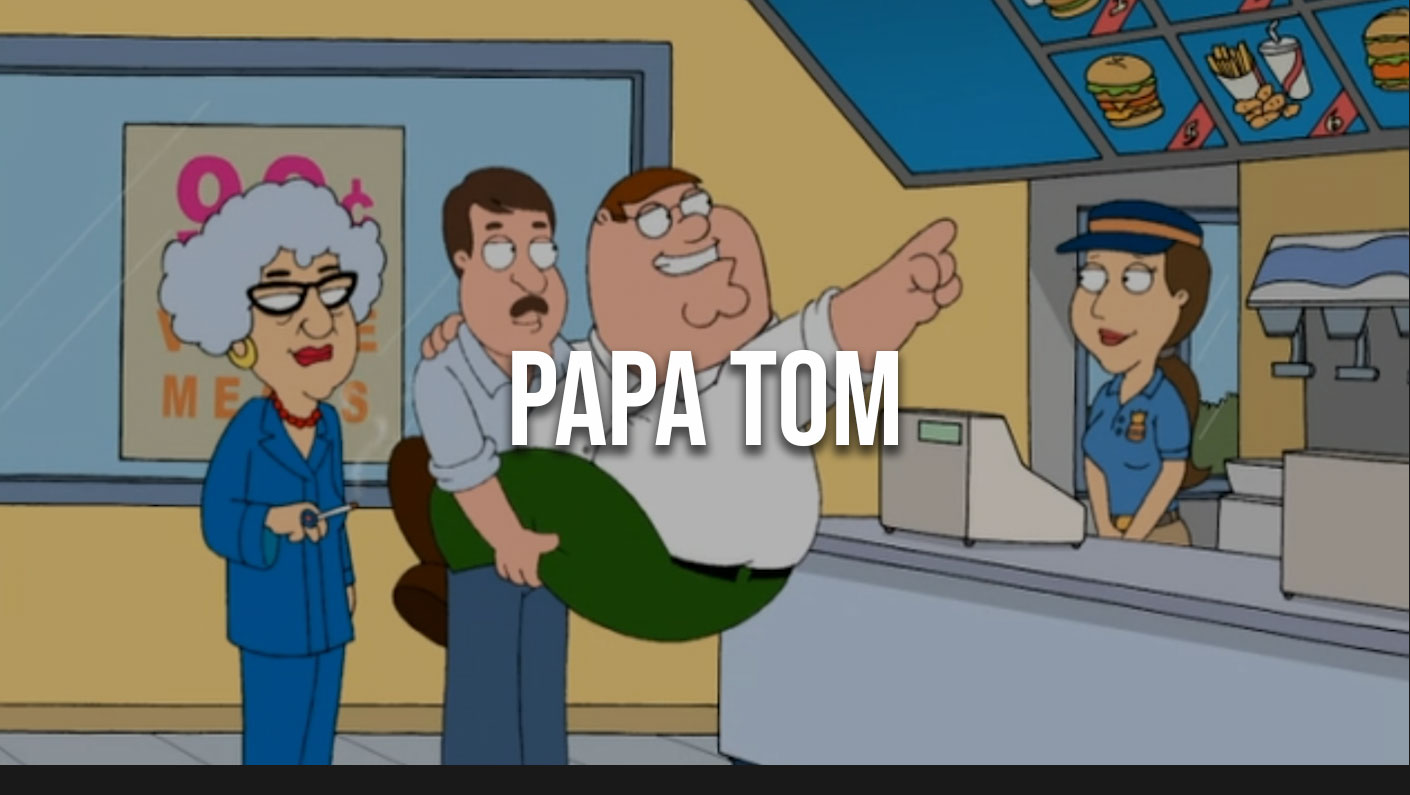 Family Guy: Papa Tom